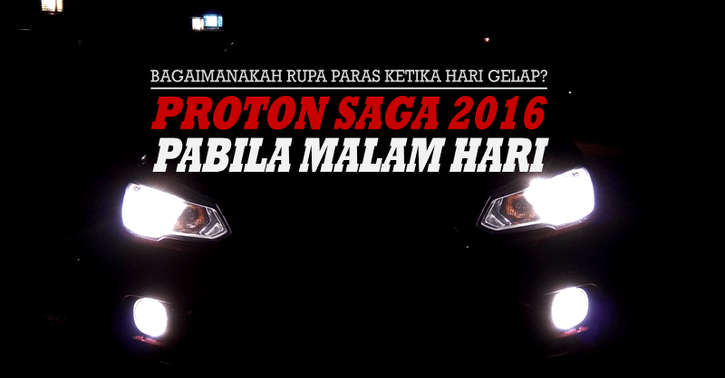 proton-saga-2016-malam-bg