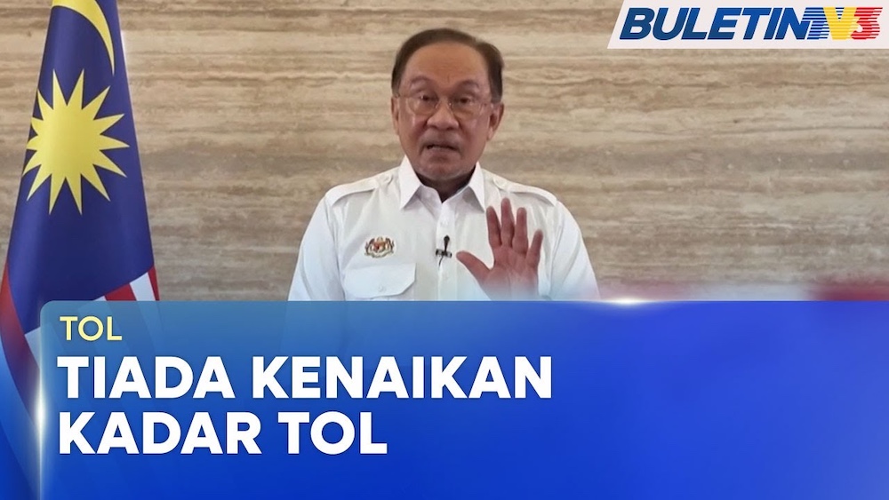 Perdana Menteri DS ANwar Ibrahim umum tiada kenaikan tol