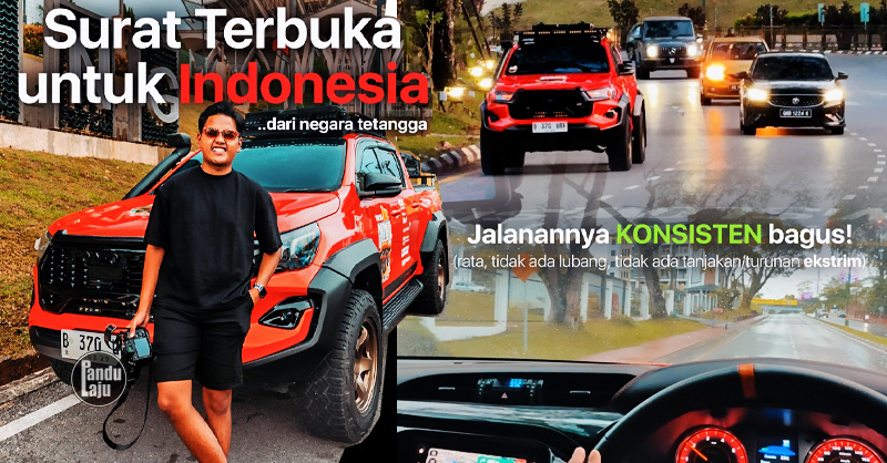 Pemandu Indonesia kagum jalan Malaysia ketika memandu di Lebuhraya Pan Borneo