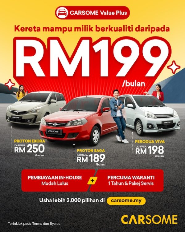 Carsome perkena Pakej Rakyat - Carsome Value Plus, beli kereta terpakai serendah RM199 sebulan.